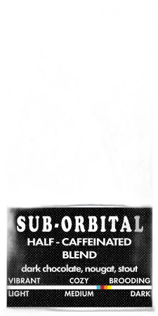 Sub-Orbital Half-Caffeinated Blend